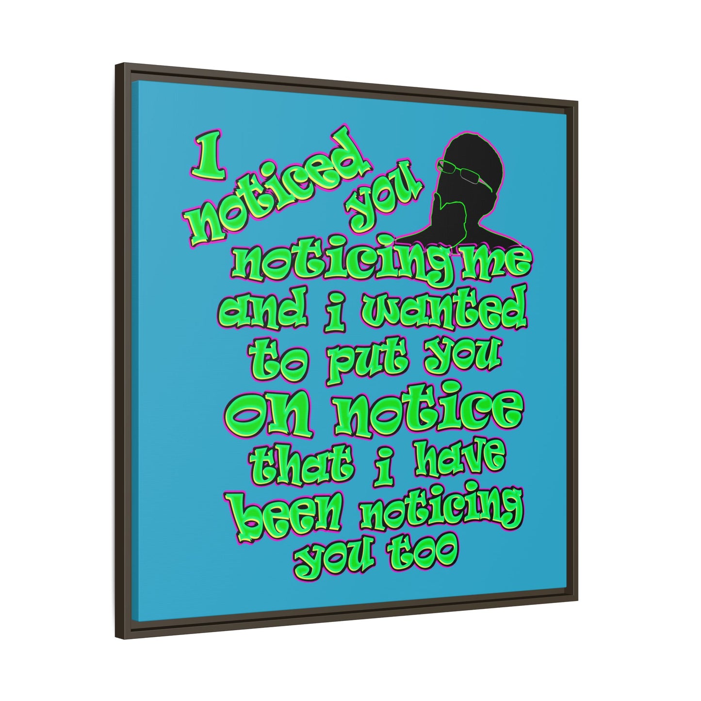 noticed you noticing - framed canvas art (turquoise)