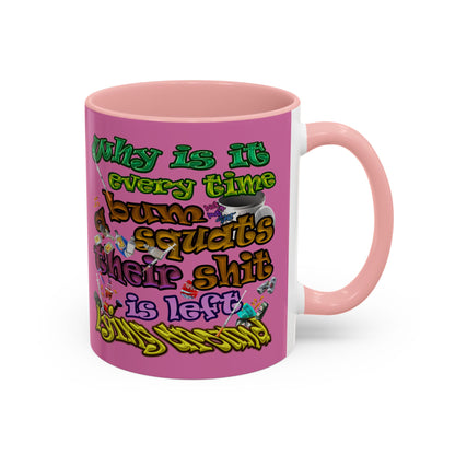 the bum's shit - Accent Mug (light pink)