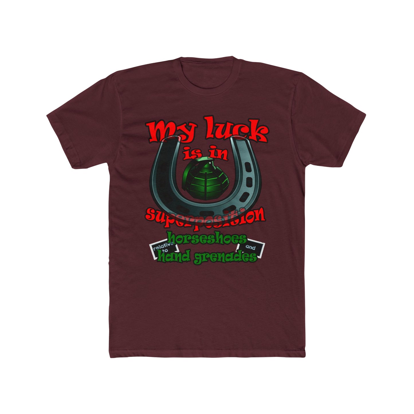 my luck - Men's Cotton Crew Tee