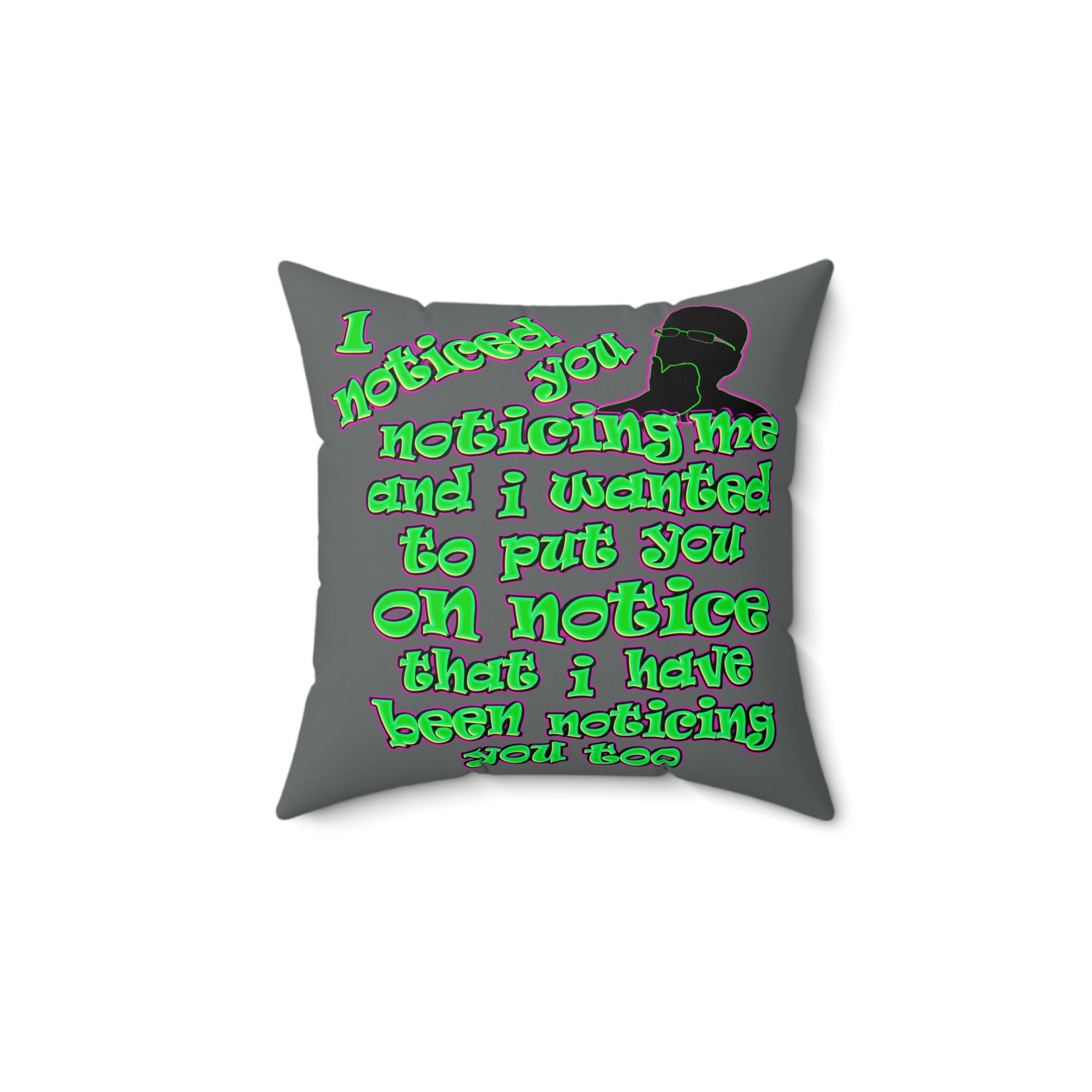 noticed you noticing - Faux Suede Square Pillow - (dark grey)