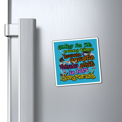 the bum's shit - Magnets - (turquoise)