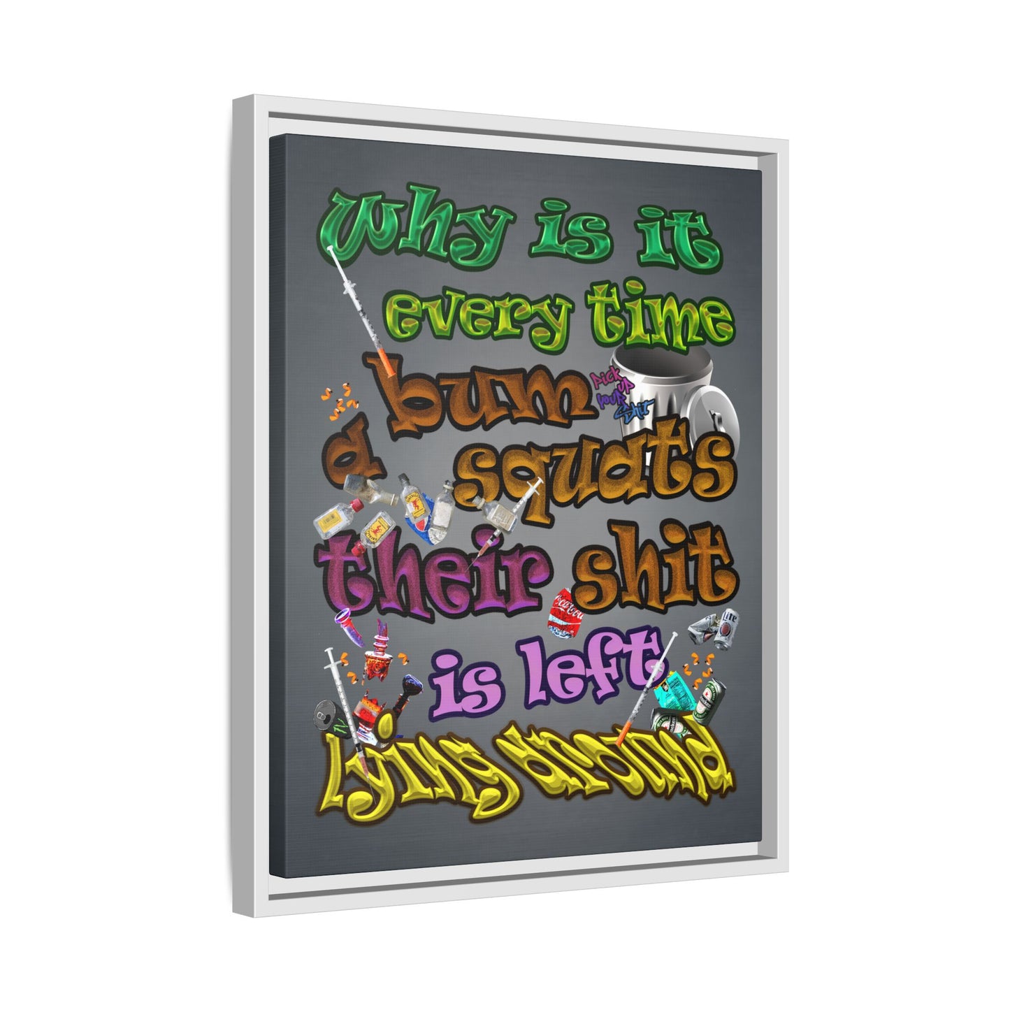 the bum's shit - framed canvas art (grey-light grey)