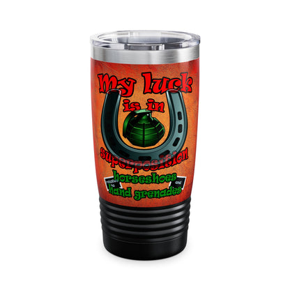 my luck - Ringneck Tumbler, 20oz (burnt orange)