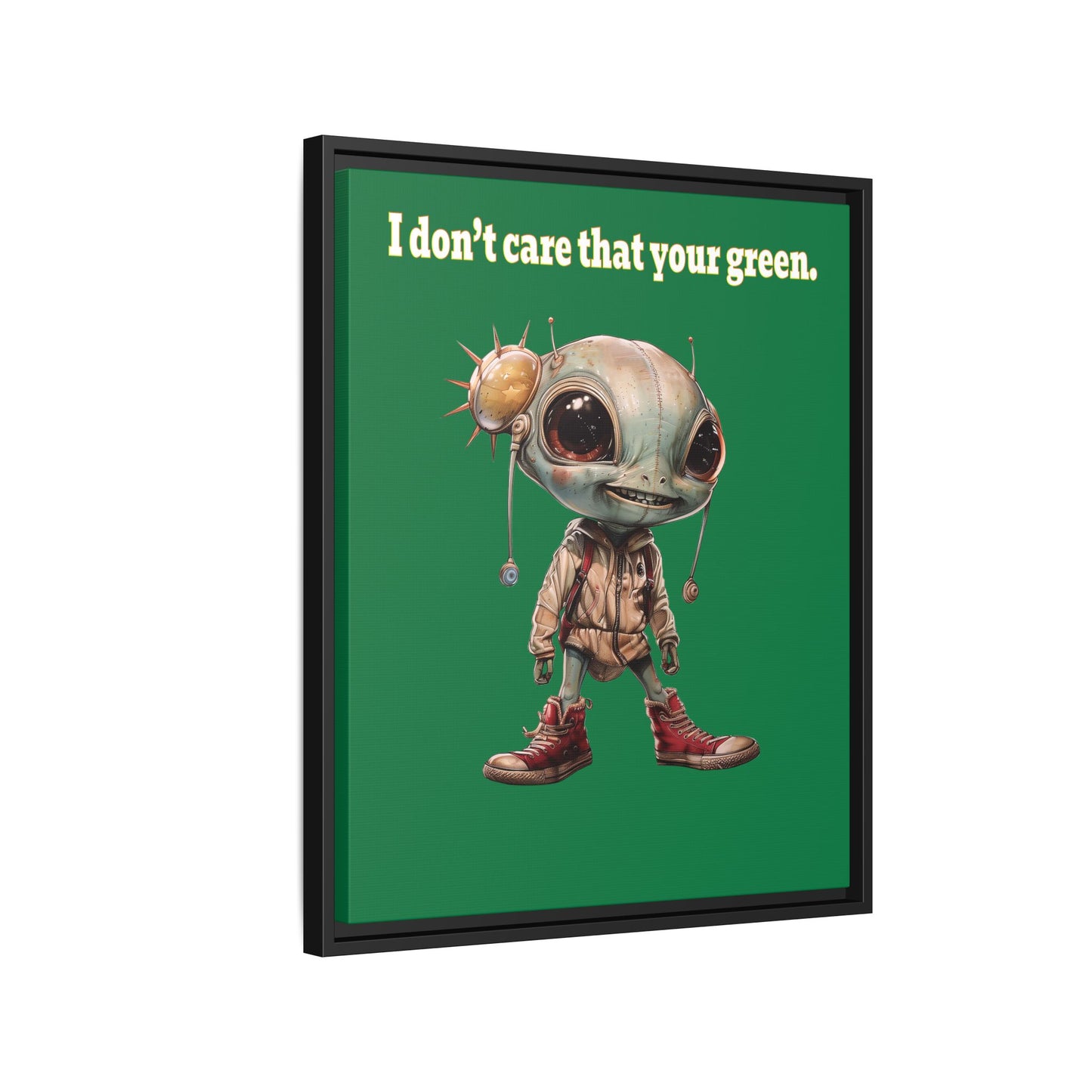 I don't care that your green - framed canvas art (dark green)