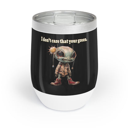 I don't care that your grey - Chill Wine Tumbler (black)