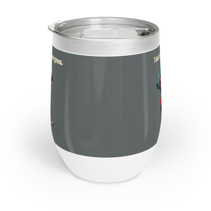 I don't care that your grey - Chill Wine Tumbler (dark grey)