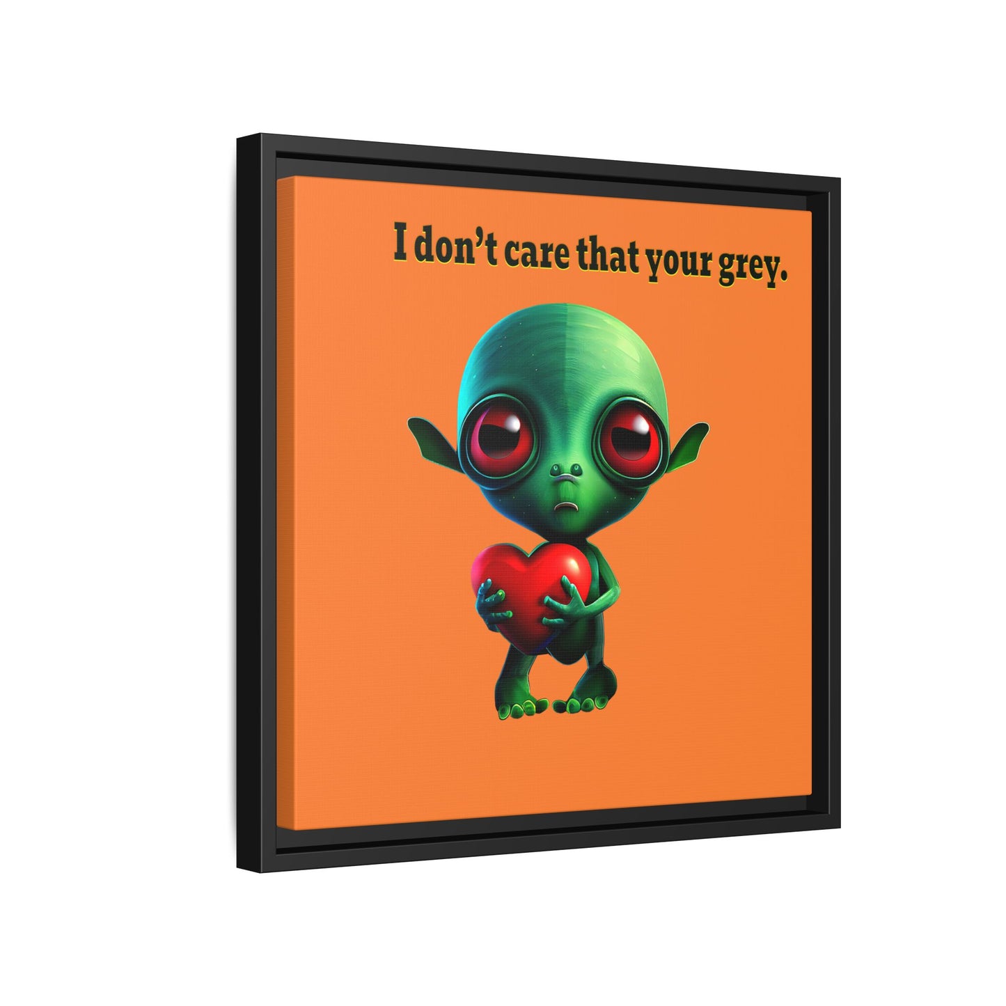 I don't care that your grey - framed canvas art (crusta)