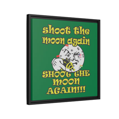 shoot the moon again - framed canvas art (dark green)