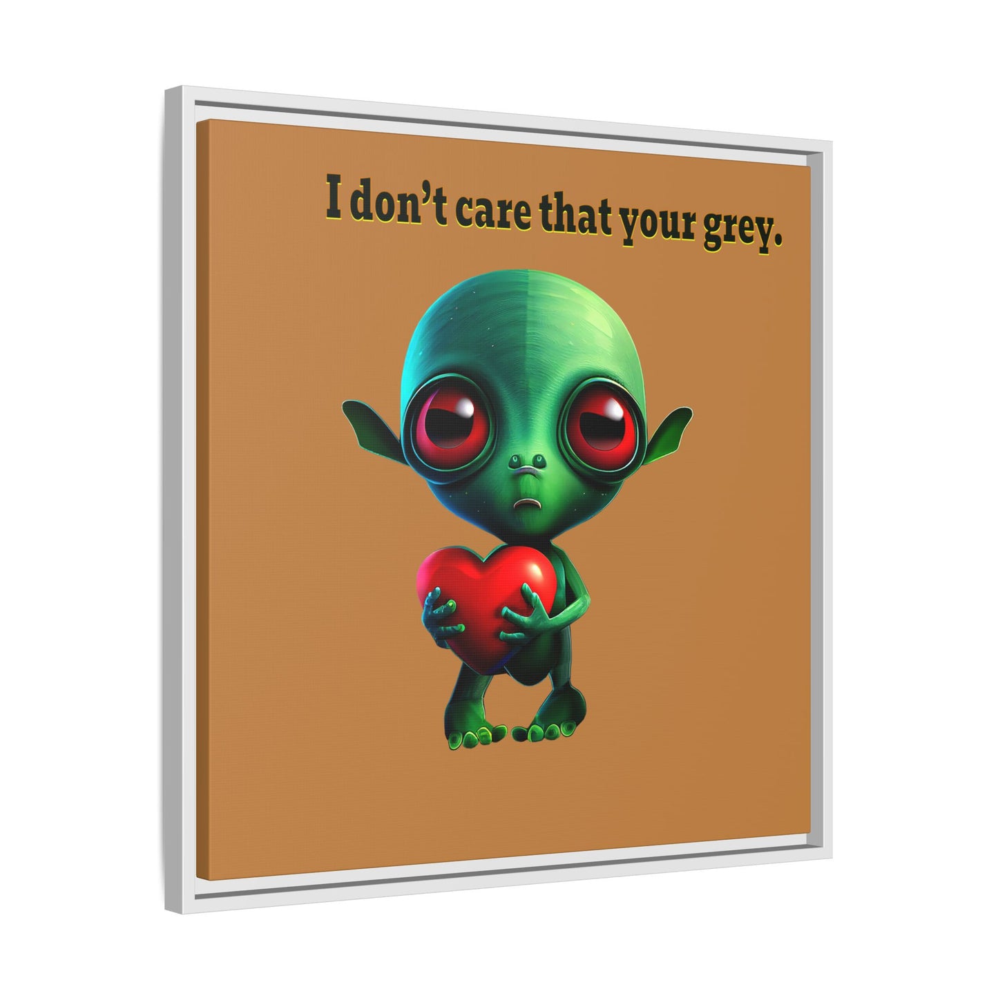 I don't care that your grey - framed canvas art (light brown)