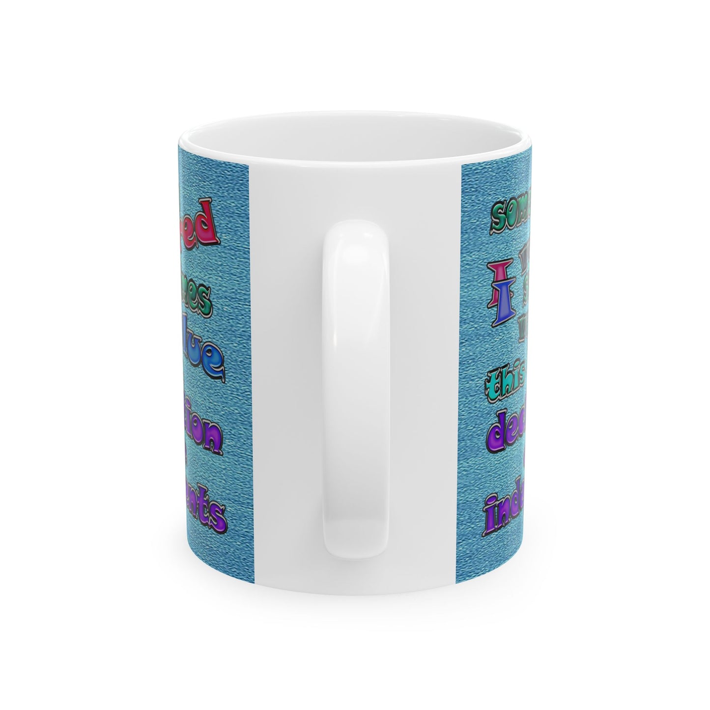declaration of the independents - White Mug (faded blue)