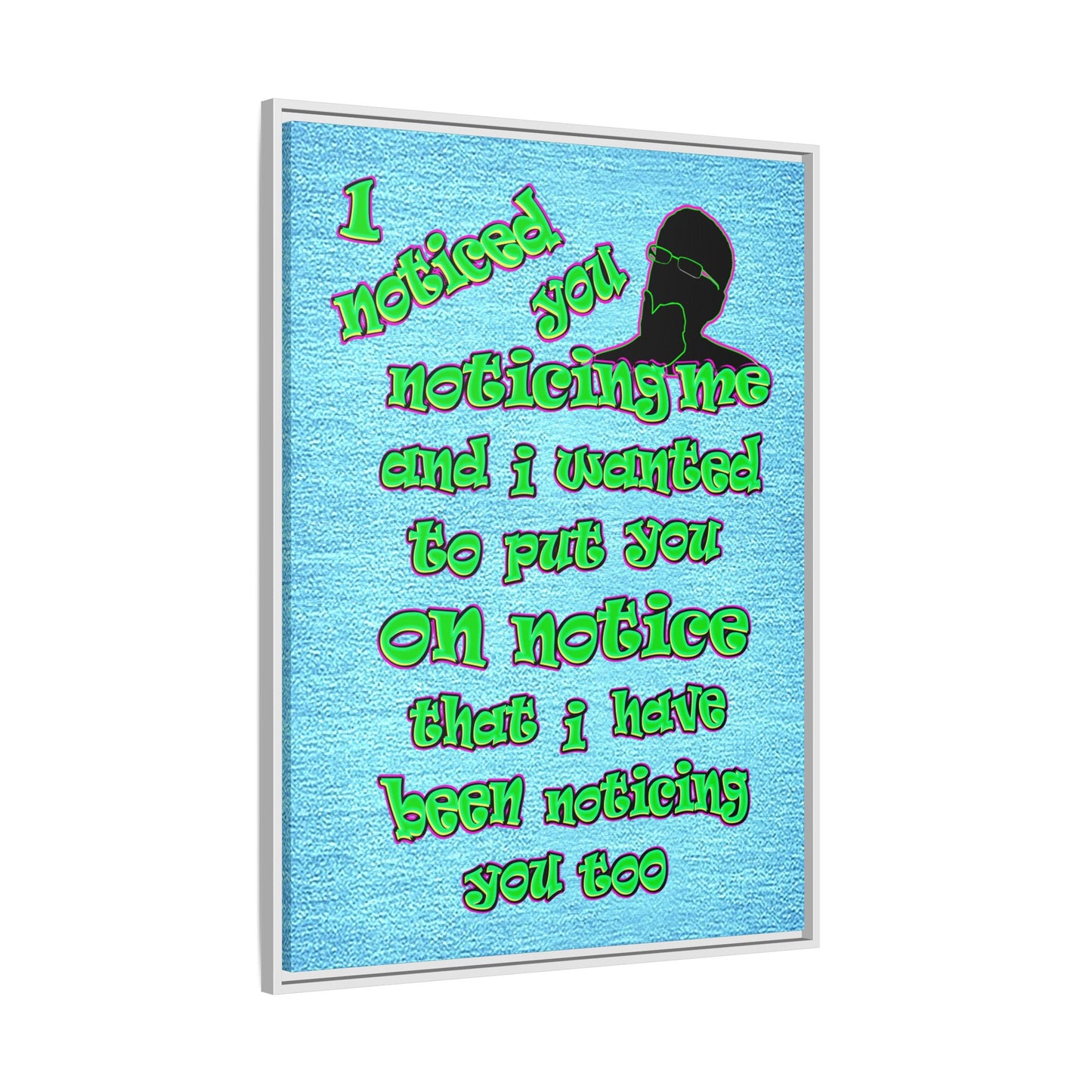 noticed you noticing - framed canvas art (faded blue)