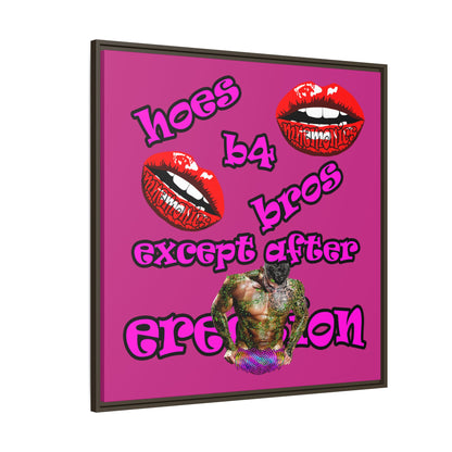 hoes b4 bros - framed canvas art (pink)