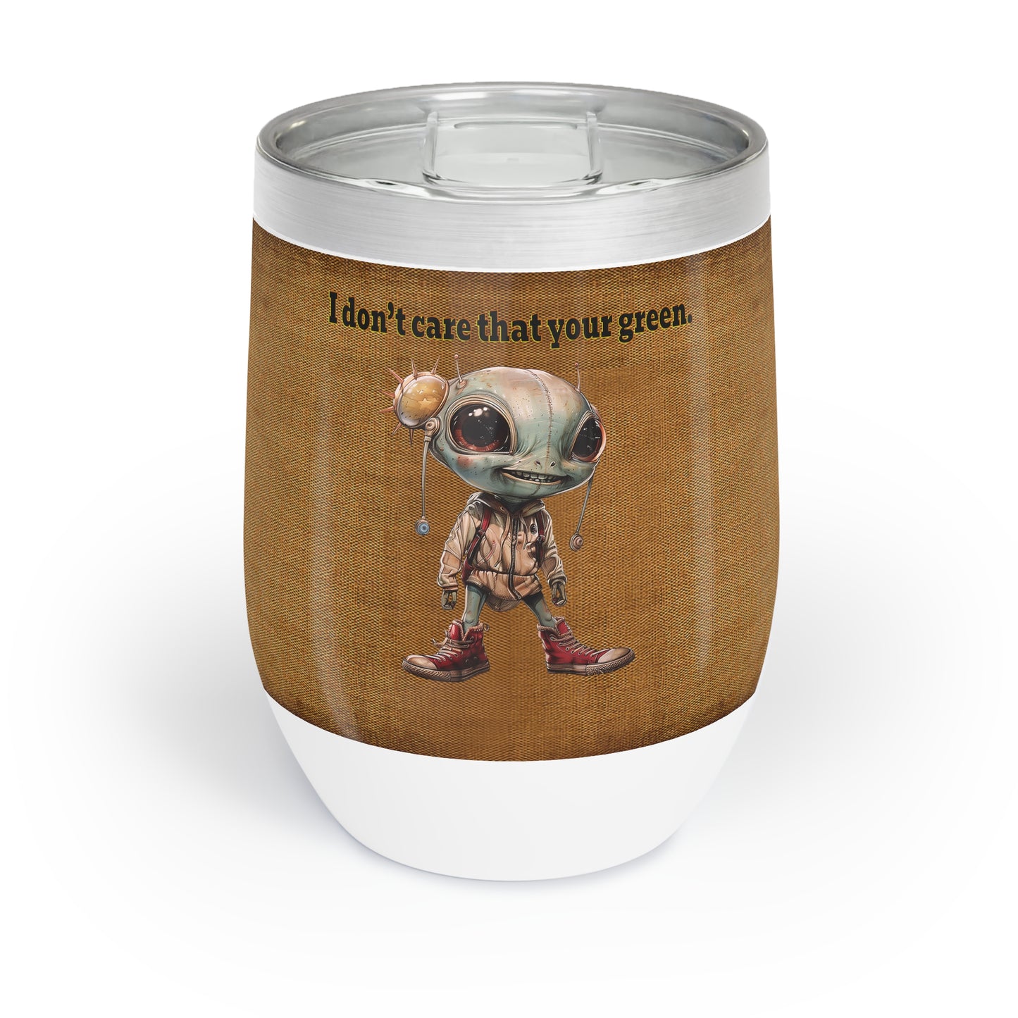 I don't care that your grey - Chill Wine Tumbler (brown papyrus)