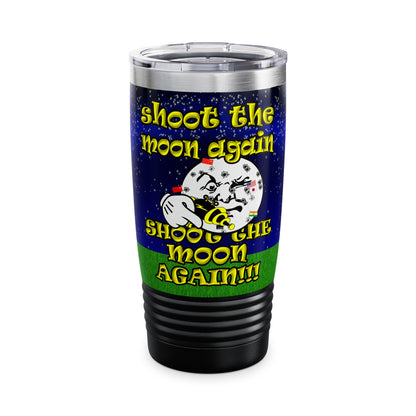 shoot the moon again - Ringneck Tumbler, 20oz ('snoops' background)