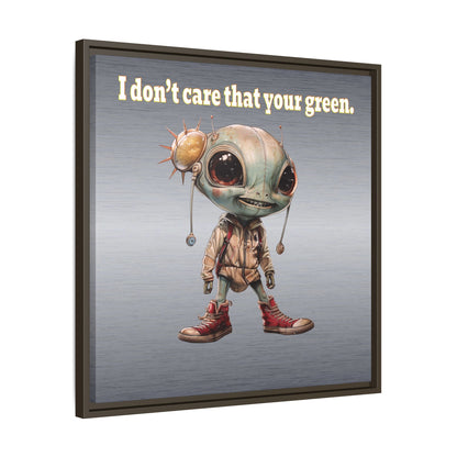 I don't care that your green - framed canvas art (brushed nickel)