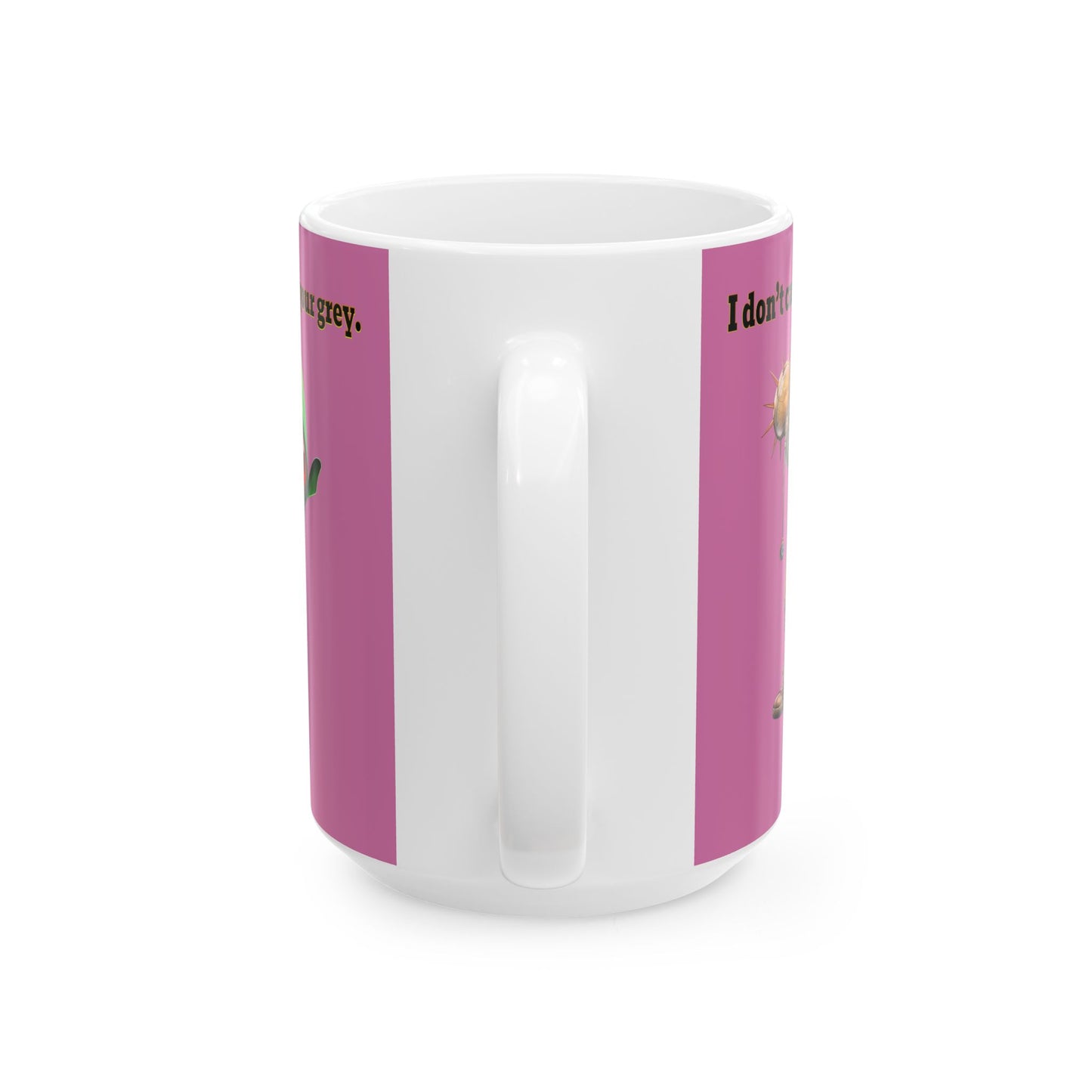 I don't care that your grey - White Mug (light pink)