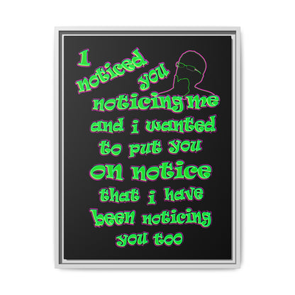 noticed you noticing - framed canvas art (black)