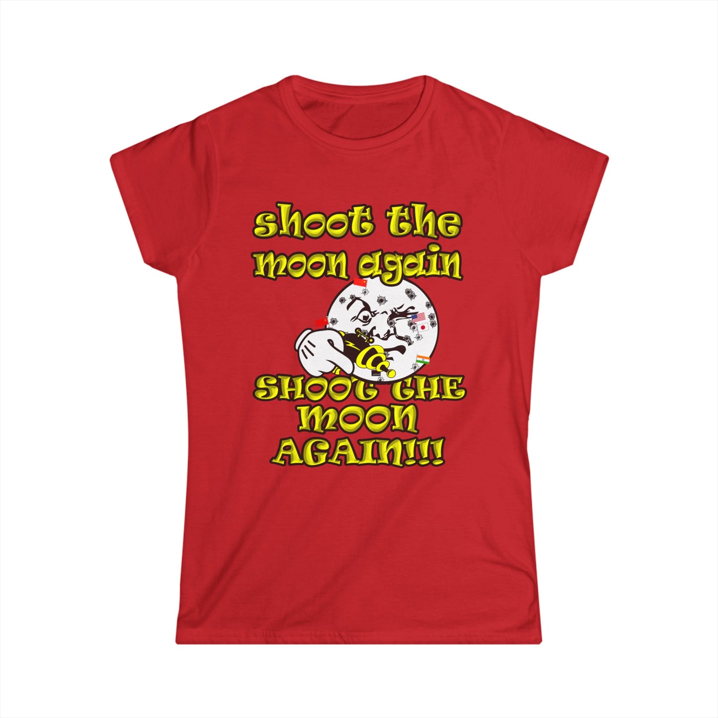 shoot the moon again - Women's Softstyle Tee