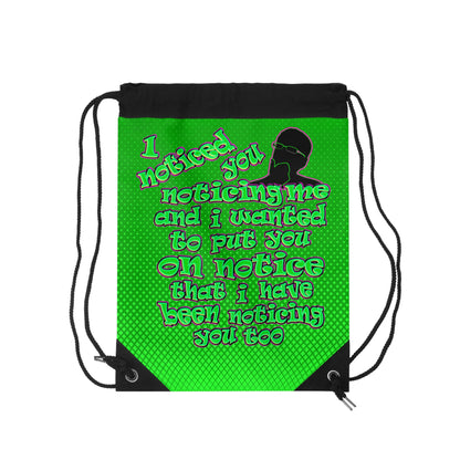 noticed you noticing - Drawstring Bag (logo green)
