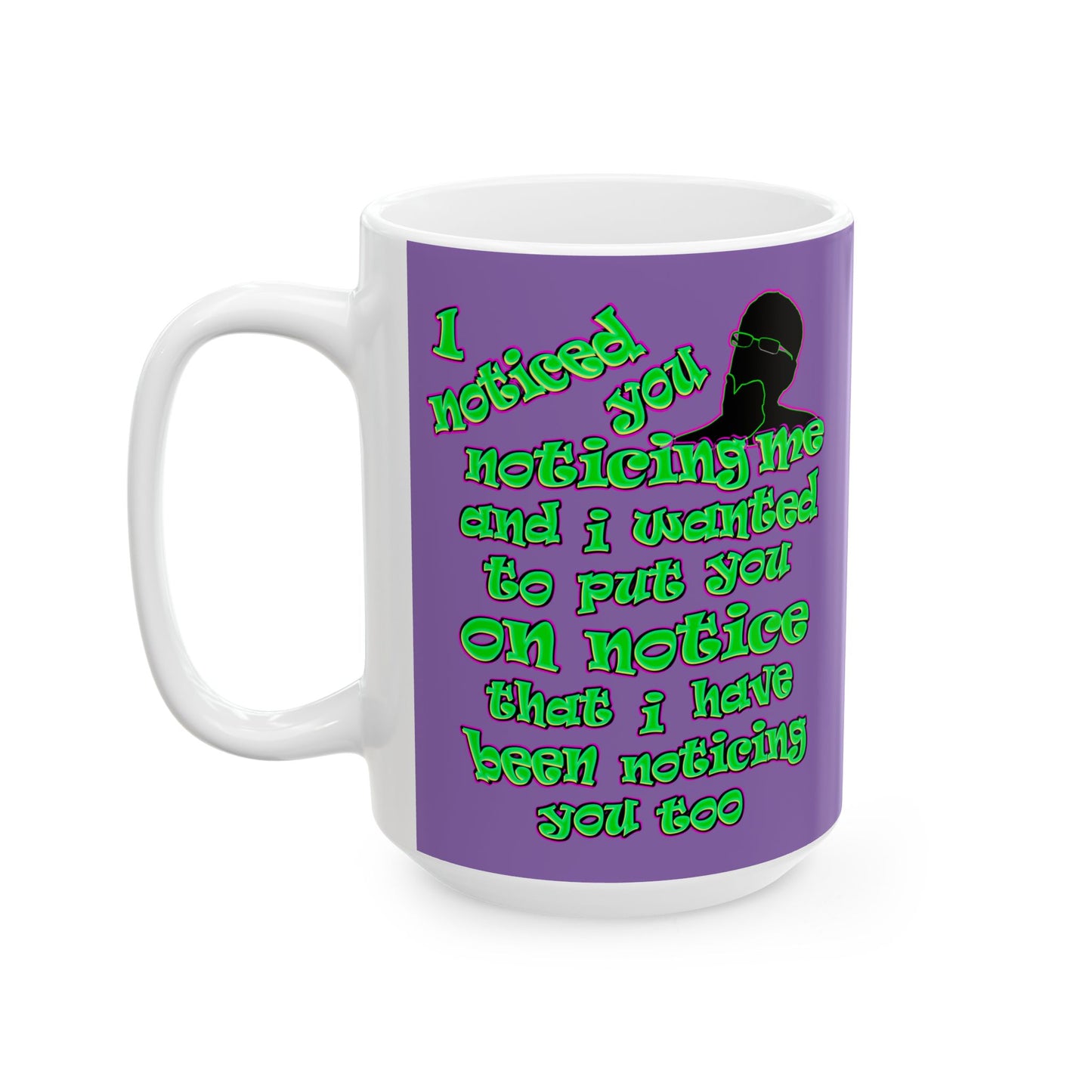 noticed you noticing - White Mug (light purple)