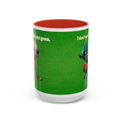 I don't care that your grey - Accent Mug (green turf)