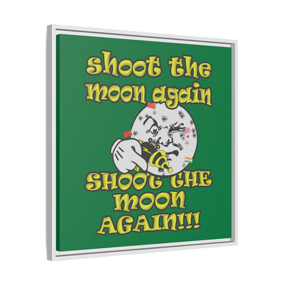 shoot the moon again - framed canvas art (dark green)