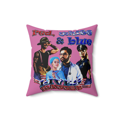 rw&b lives matter - Spun Polyester Square Pillow - (light pink)