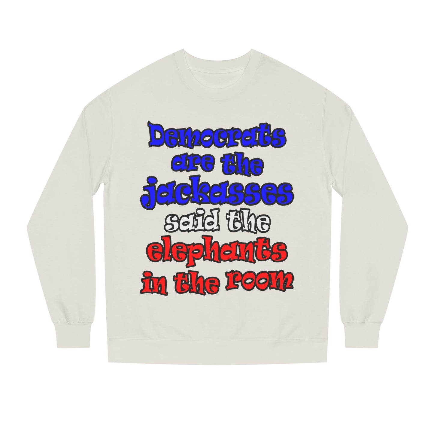 donkeys and elephants - Unisex Crew Neck Sweatshirt
