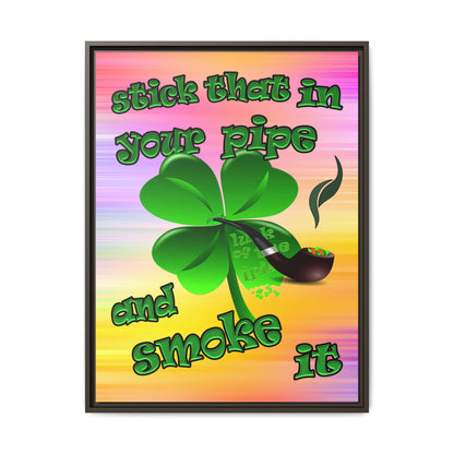 stick that in your pipe and smoke it - framed canvas art (color blur)