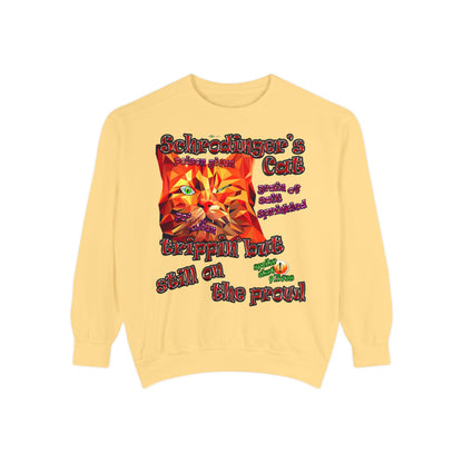 schrodinger's cat - Unisex Garment-Dyed Sweatshirt