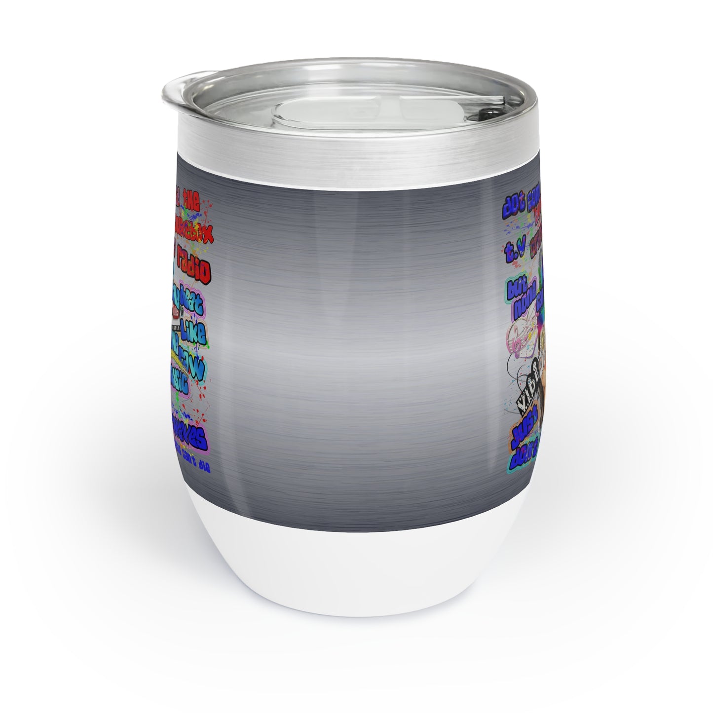 drop the beat - Chill Wine Tumbler  (brushed nickel)