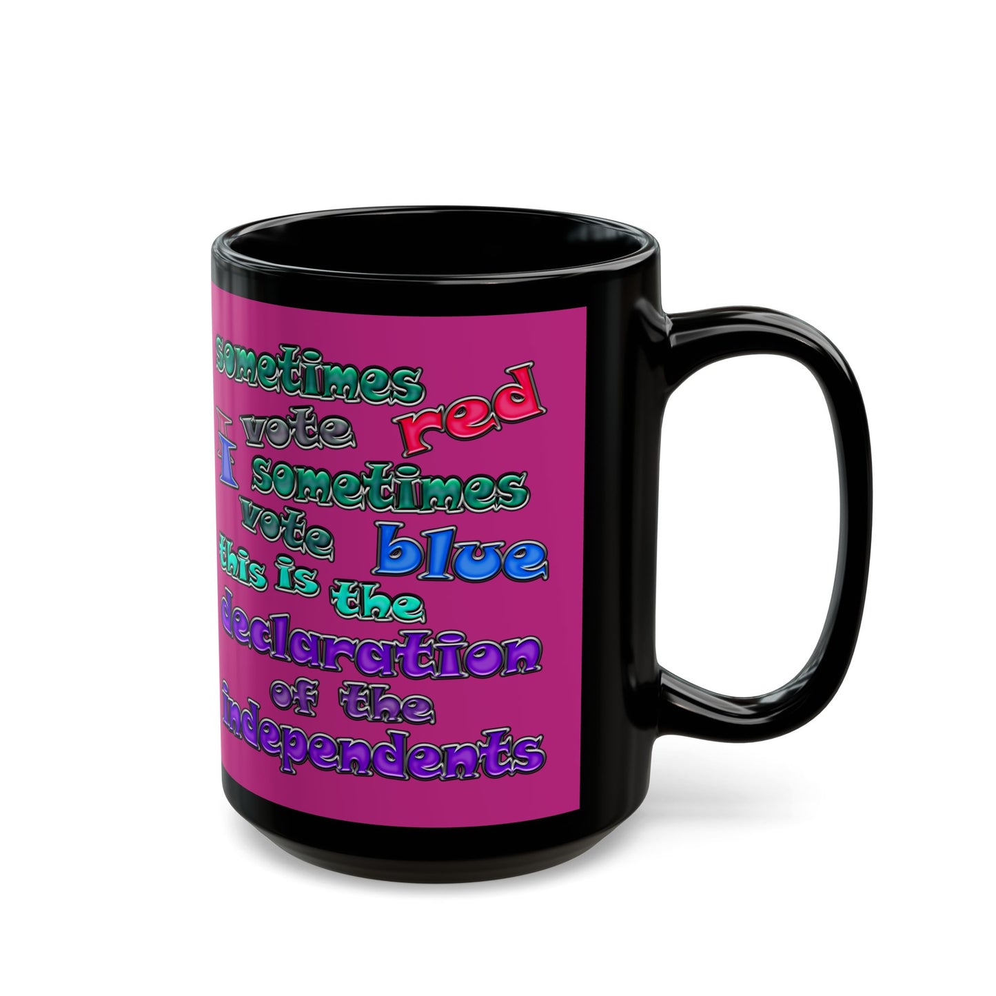 declaration of the independents - Black Mug (pink)