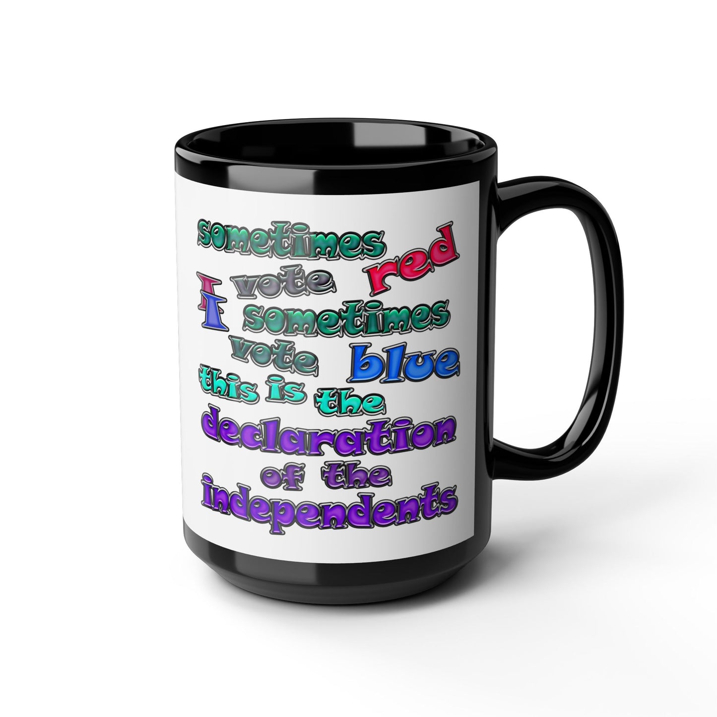 declaration of the independents - Black Mug (white)
