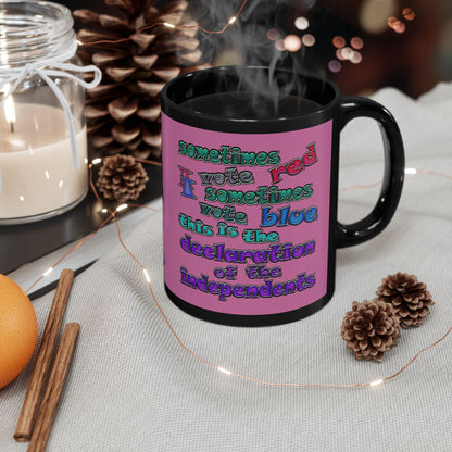 declaration of the independents - Black Mug (light pink)