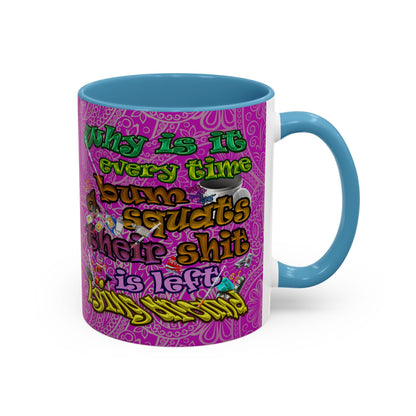 the bum's shit - Accent Mug (pink swirl)