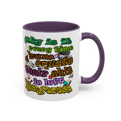 the bum's shit - Accent Mug (white)