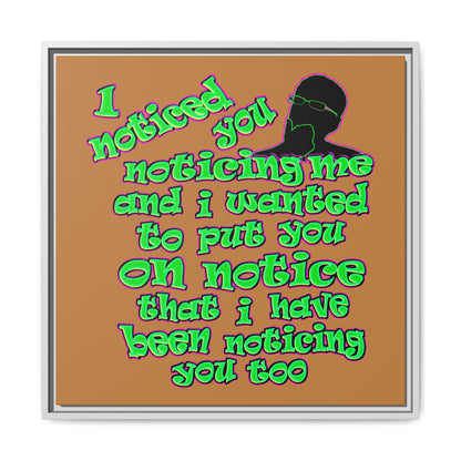 noticed you noticing - framed canvas art (light brown)