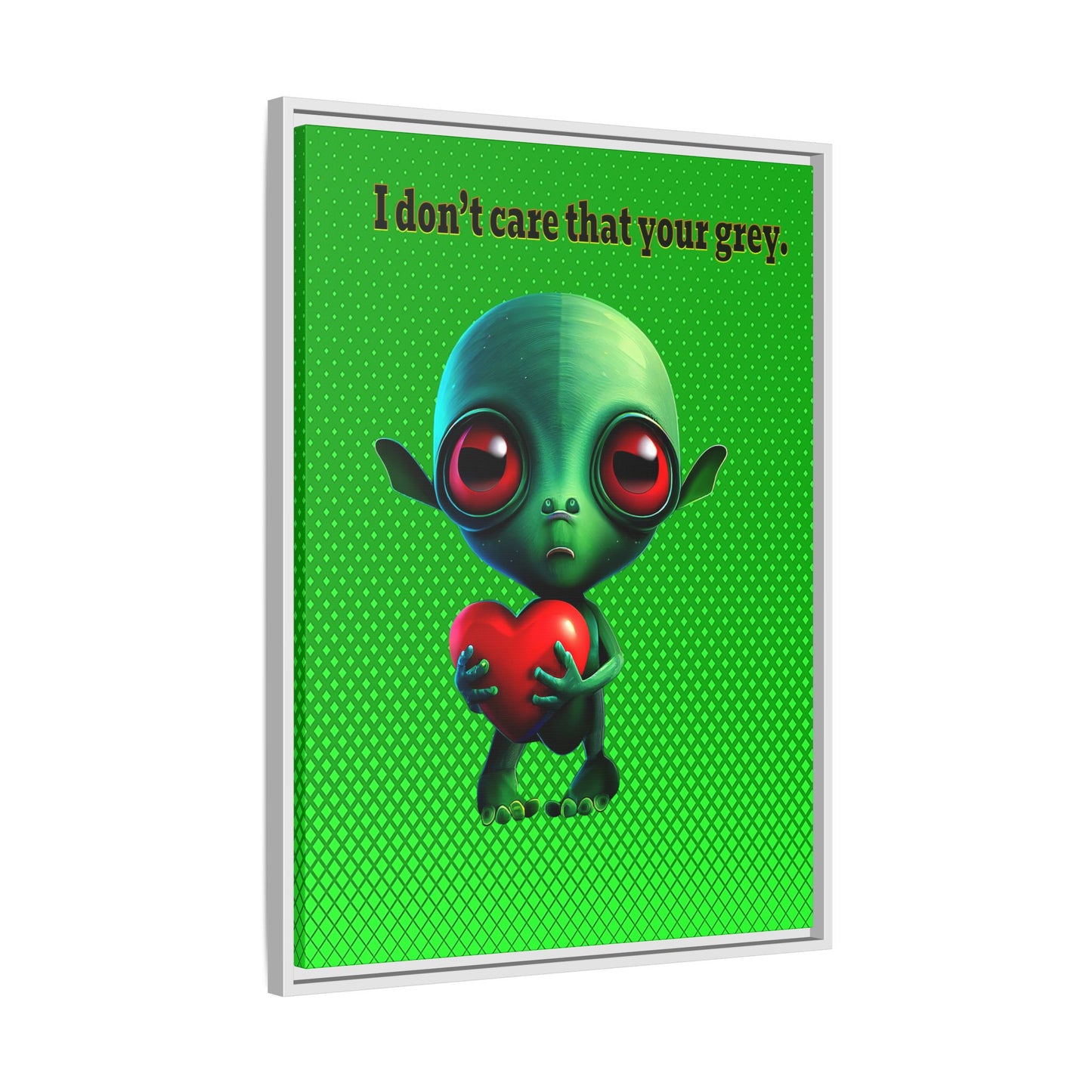 I don't care that your grey - framed canvas art (logo green)