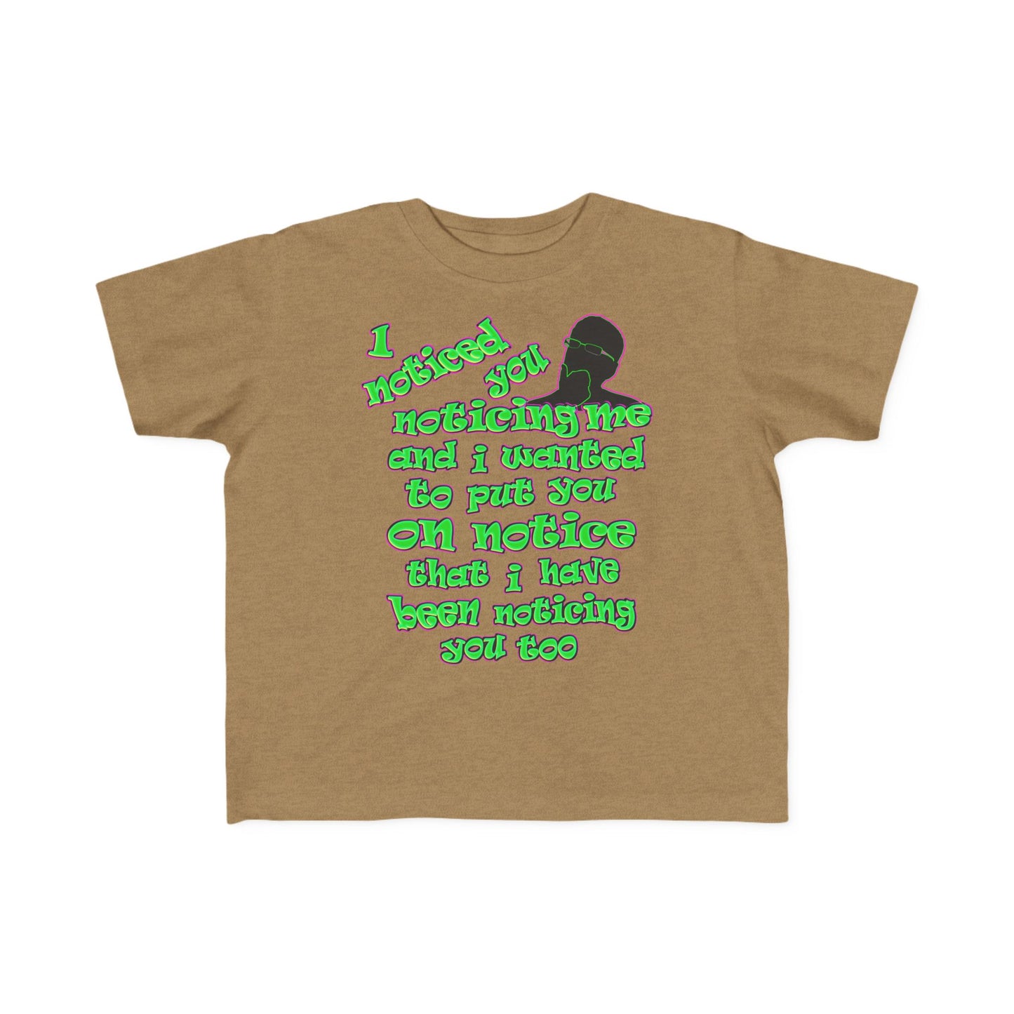 noticed you noticing - Toddler's Fine Jersey Tee