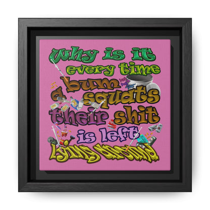 the bum's shit - framed canvas art (light pink)