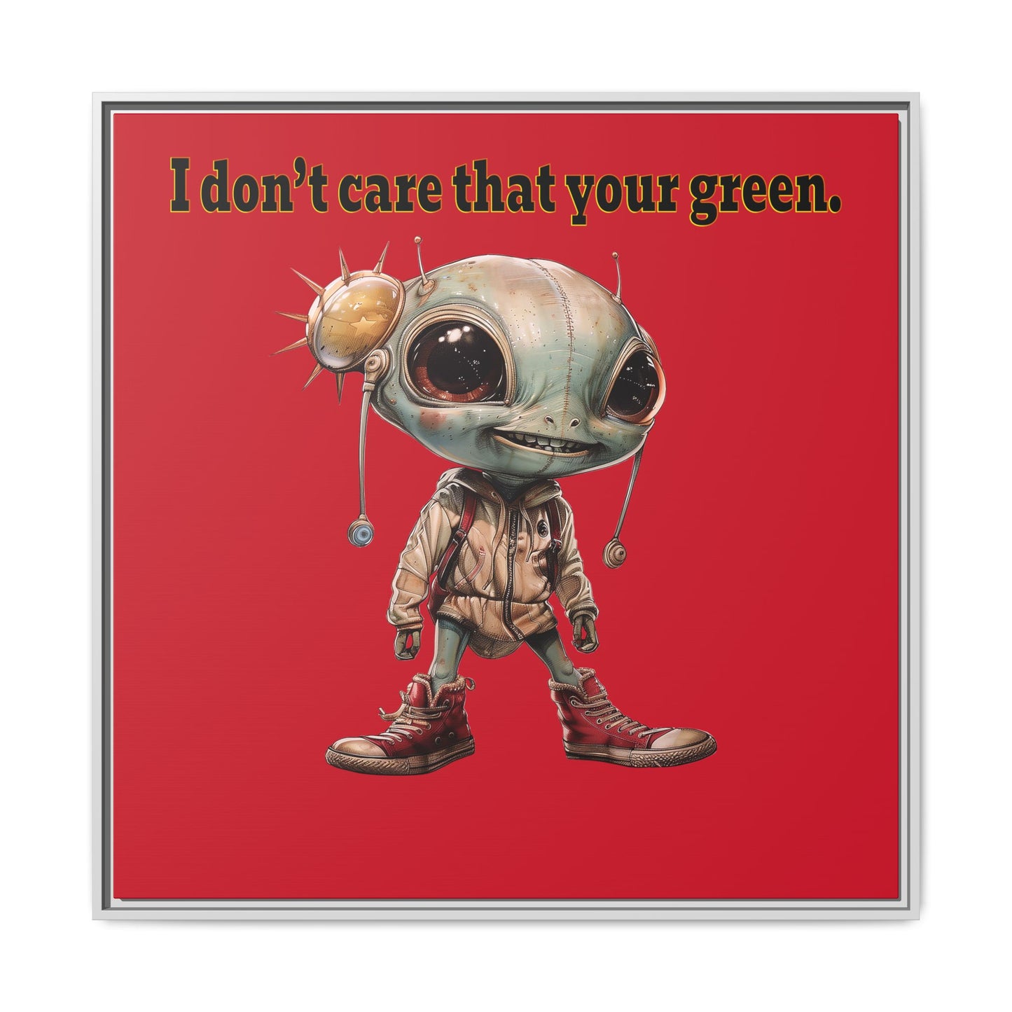 I don't care that your green - framed canvas art (dark red)