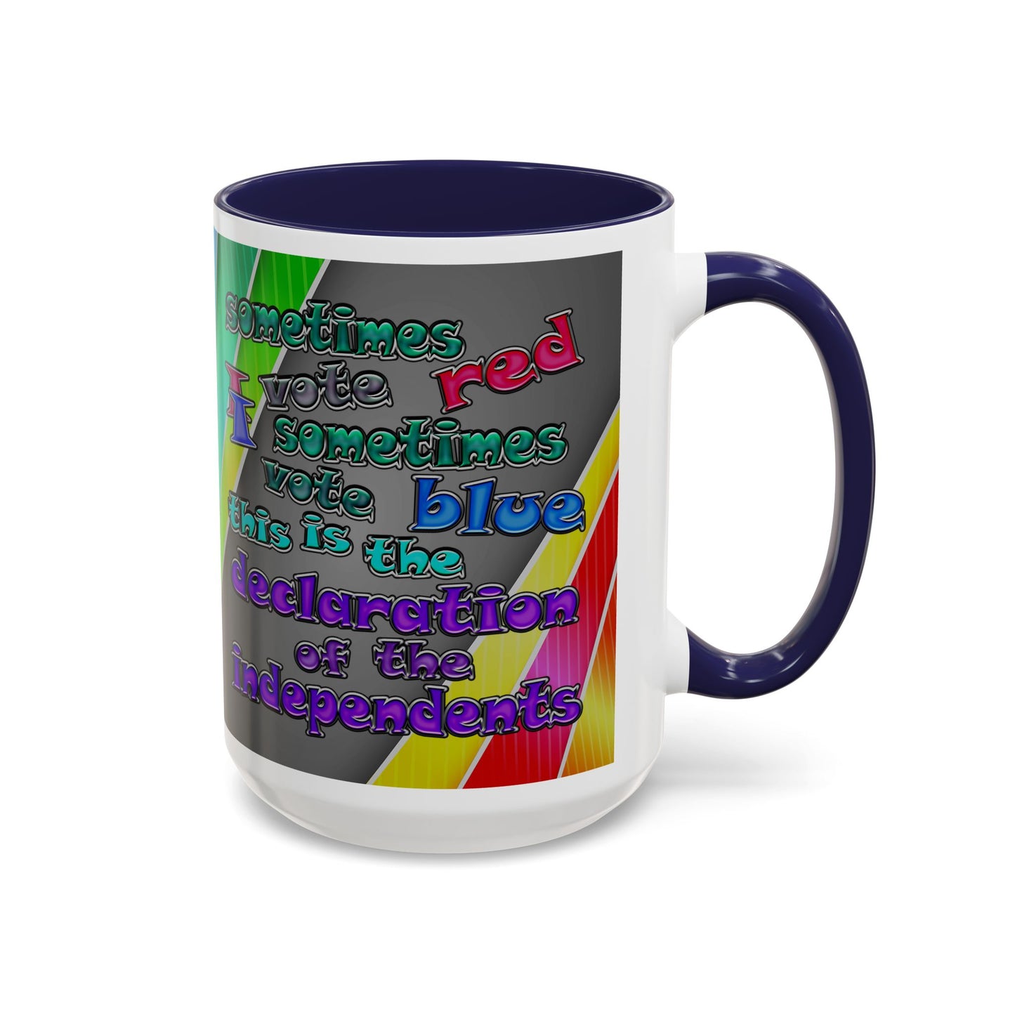 declaration of the independents - Accent Mug (rainbow split)