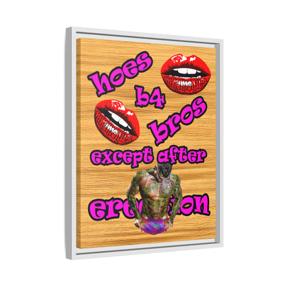 hoes b4 bros - framed canvas art (butterscotch wood finish)