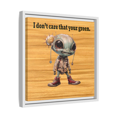I don't care that your green - framed canvas art (butterscotch wood finish)