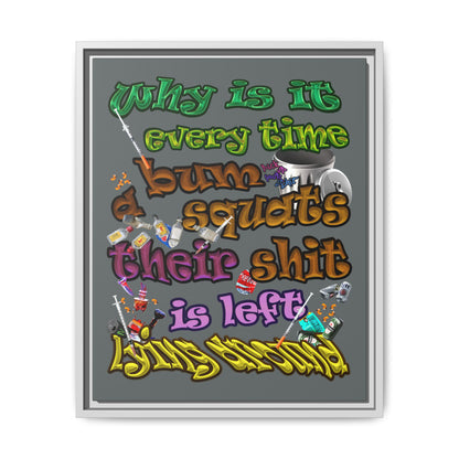 the bum's shit - framed canvas art (dark grey)