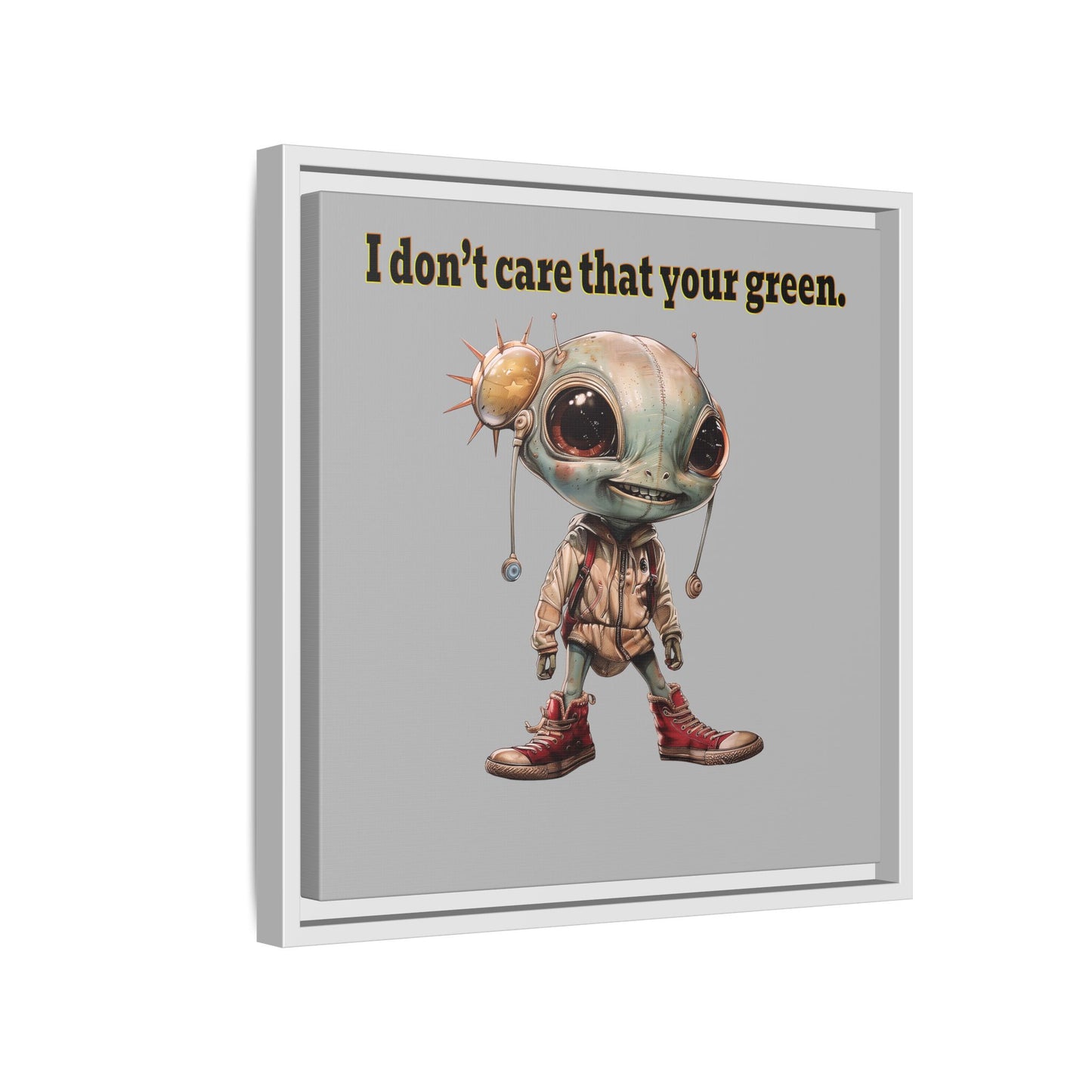 I don't care that your green - framed canvas art (light grey)