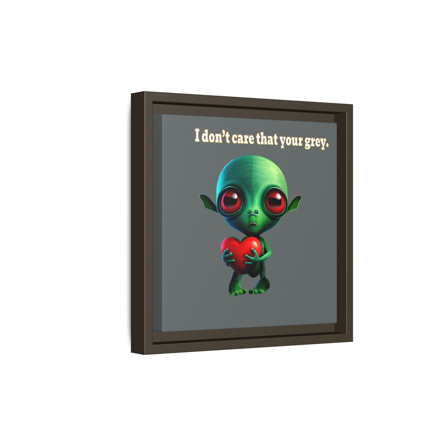 I don't care that your grey - framed canvas art (dark grey)