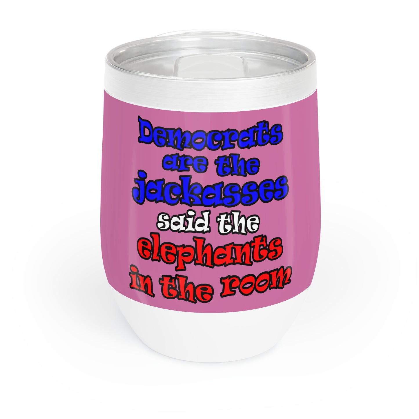 donkeys and elephants - Chill Wine Tumbler (light pink)