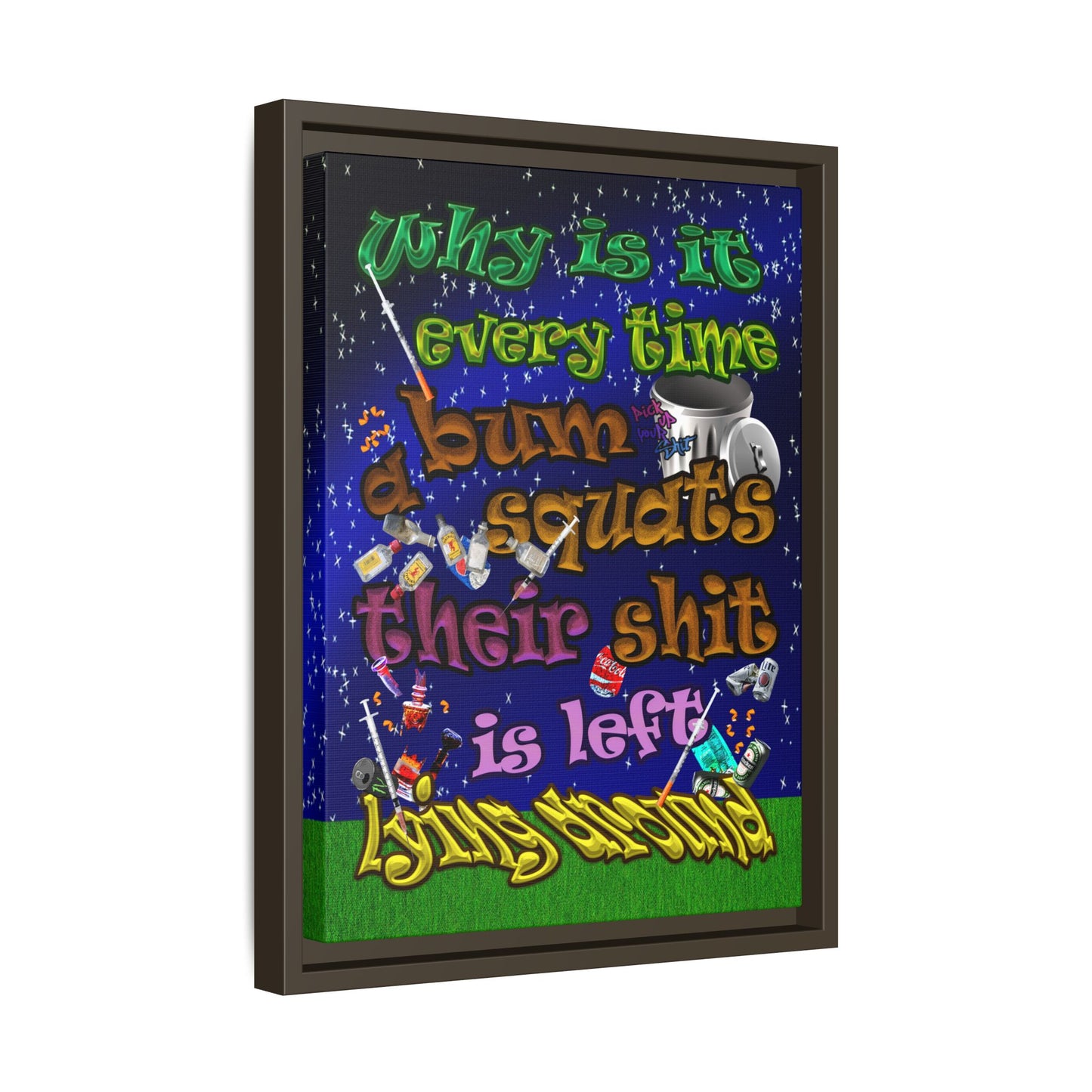 the bum's shit - framed canvas art ('snoops' background)