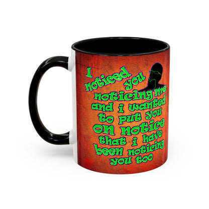 noticed you noticing - Accent Mug (burnt orange)